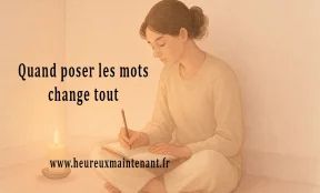 Quand poser les mots change tout